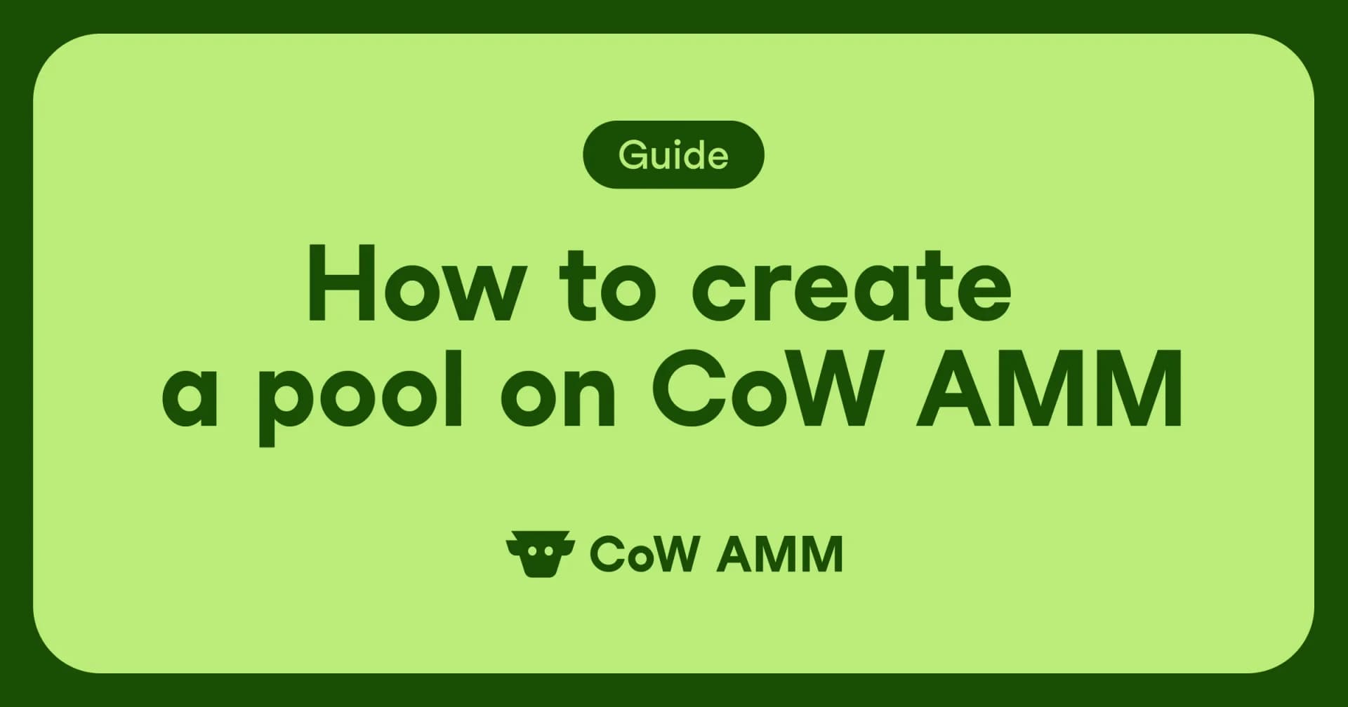 Cover image for article: How to create a LVR Protected Liquidity Pool on CoW AMM